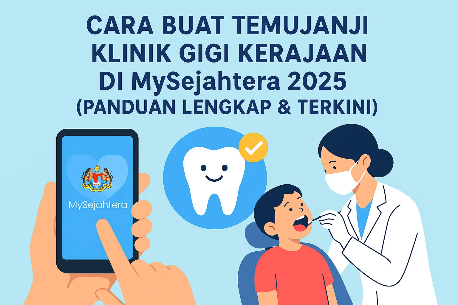 Panduan Temujanji Klinik Gigi 2025